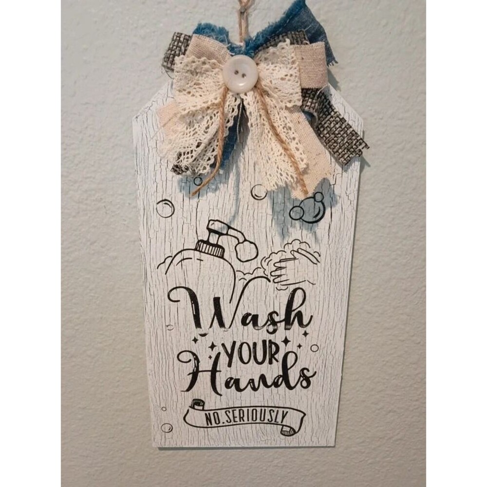Handcrafted Bathroom sign Wash your hands No seriously